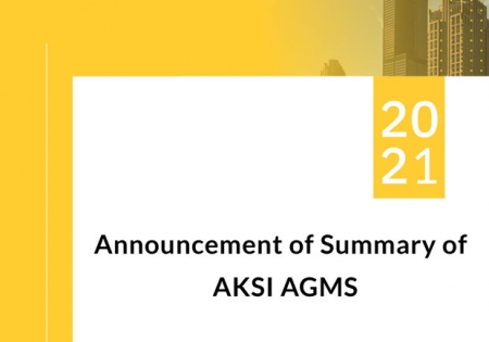 Announcement of Summary of AKSI AGMS